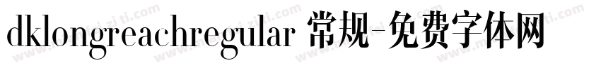 dklongreachregular 常规字体转换